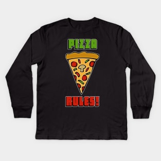 Pizza Rules! Kids Long Sleeve T-Shirt